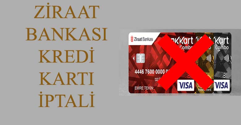Ziraat Bankası Kredi Kartı İptali
