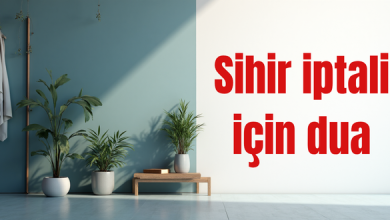 Sihir iptali için dua