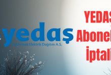 YEDAŞ Abonelik İptali